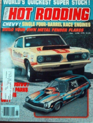 POPULAR HOT RODDING 1978 JUNE - SOX & MARTIN, DeFRANK & COHEN